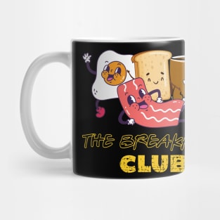 The Real Breakfast club, Bacon, egg, coffee and toast Mug